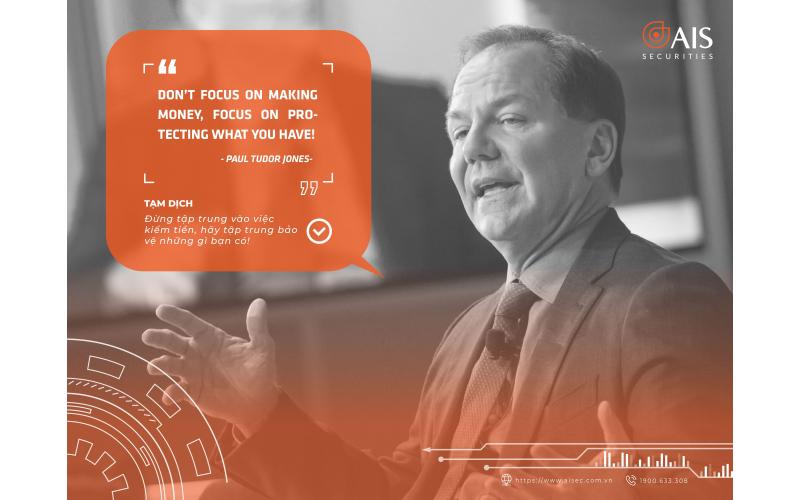 Lời khuyên đầu tư đáng giá của doanh nhân Paul Tudor Jones